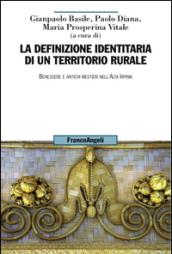 La definizione identitaria di un territorio rurale. Benessere e antichi mestieri nell'Alta Irpinia