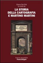 La storia della cartografia e Martino Martini