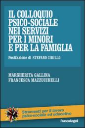 Il colloquio psico-sociale nei servizi per i minori e per la famiglia