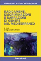 Radicamenti, discriminazioni e narrazioni di genere nel Mediterraneo