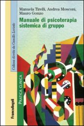 Manuale di psicoterapia sistemica di gruppo