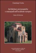 Architetture preromaniche e omayyadi nell'occidente europeo. Linee di ricerca