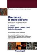 Raccontare le storie dell'arte. Educazione e capitale umano