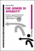 Che genere di diversity? Parole e sguardi femminili migranti su cittadinanza organizzativa e sociale