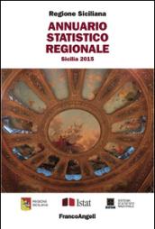 Annuario statistico regionale. Sicilia 2015