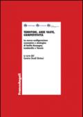 Territori, aree vaste, competitività. La nuova configurazione economica e strategica di Emilia Romagna, Lombardia e Veneto