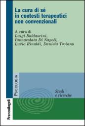 La cura di sé in contesti terapeutici non convenzionali