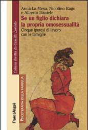 Se un figlio dichiara la propria omosessualità. Cinque ipotesi di lavoro con le famiglie