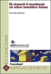 Gli strumenti di investimento nel settore immobiliare italiano