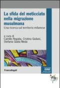 La sfida del meticciato nella migrazione musulmana. Una ricerca sul territorio milanese