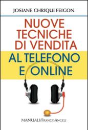 Nuove tecniche di vendita al telefono e online