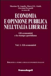 Economia e opinione pubblica nell'Italia liberale. Gli economisti e la stampa quotidiana: 1