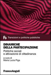 Dinamiche della partecipazione. Politiche sociali e attivazione di cittadinanza