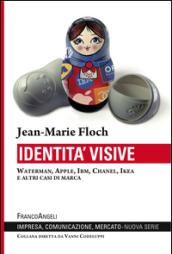 Identità visive. Waterman, Apple, Ibm, Chanel, Ikea e altri casi di marca