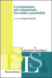 La formazione nel volontariato fra realtà e possibilità