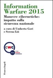 Information Warfare 2015. Manovre cibernetiche: impatto sulla sicurezza nazionale