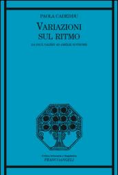 Variazioni sul ritmo: Da Paul Valéry ad Amélie Nothomb