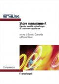 Store management. Il punto vendita come luogo di customer experience