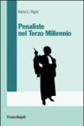 Penaliste nel Terzo millennio