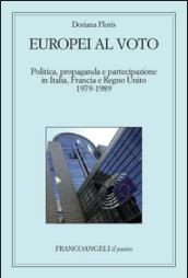 Europei al voto. Politica, propaganda e partecipazione in Italia, Francia e Regno Unito (1979-1989)