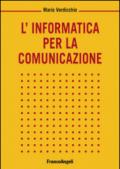 L'informatica per la comunicazione