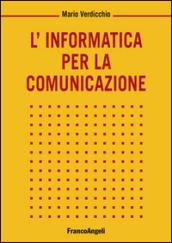 L'informatica per la comunicazione