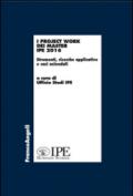 I project work dei master I.P.E. 2016. Strumenti, ricerche applicative e casi aziendali