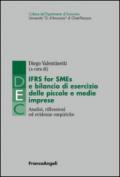 IFRS for SMES e bilancio di esercizio delle piccole e medie imprese. Analisi, riflessioni ed evidenze empiriche