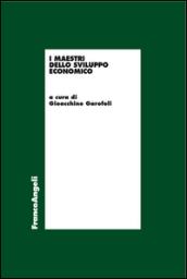 I maestri dello sviluppo economico