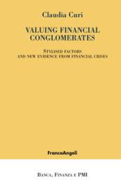 Valuing financial conglomerates. Stylised factors and new evidence from financial crises