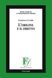 L'origine e il diritto