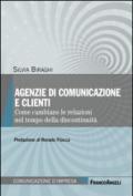 Agenzie di comunicazione e clienti: Come cambiano le relazioni nel tempo della discontinuità