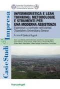 Infermieristica e Lean Thinking: metodologie e strumenti per una moderna assistenza: Esperienze a confronto all'Azienda Ospedaliera Universitaria Senese
