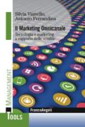 Il marketing omnicanale. Tecnologia e marketing a supporto delle vendite