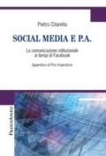 Social media e P.A. La comunicazione istituzionale ai tempi di Facebook