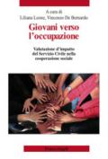 Giovani verso l'occupazione: Valutazione d'impatto del Servizio Civile nella cooperazione sociale