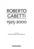 Roberto Gabetti 1925-2000