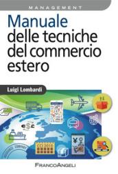 Manuale delle tecniche del commercio estero