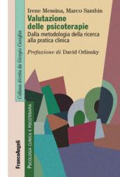 Valutazione delle psicoterapie. Dalla metodologia della ricerca alla pratica clinica