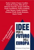 Idee per il futuro dell'Europa. L'Europa nel mondo: tra passato e presente