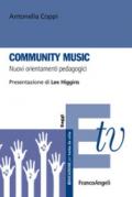 Community music. Nuovi orientamenti pedagogici