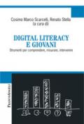 Digital literacy e giovani. Strumenti per comprendere, misurare, intervenire