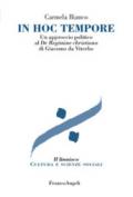 In hoc tempore. Un approccio politico al «De regimine christiano» di Giacomo da Viterbo