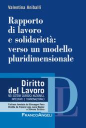 Rapporto di lavoro e solidarietà: verso un modello pluridimensionale