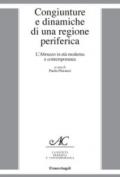 Congiunture e dinamiche di una regione periferica. L'Abruzzo in età moderna e contemporanea