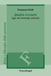 Qualità terziarie. Saggio sulla fenomenologia sperimentale