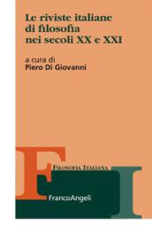 Le riviste italiane di filosofia nei secoli XX e XXI