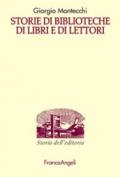 Storie di biblioteche di libri e di lettori