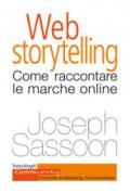 Web storytelling. Come raccontare le marche online