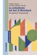 La schizofrenia nel test di Rorschach. Un'analisi di 124 protocolli